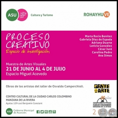 PROCESO CREATIVO Espacio de investigacin - Obras de Adriana Duarte - 21 de junio al 4 de julio de 2016